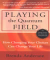 Playing the Quantum Field