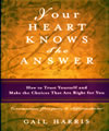 Your Heart Knows the Answer