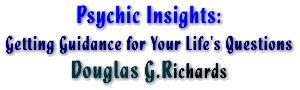 Psychic Insights: Getting Guidance for Your Life's Questions