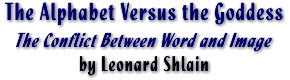 The Alphabet Versus the Goddess