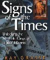 Signs of the Times