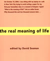 What Is the Real Meaning of Life