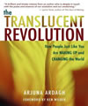 The Translucent Revolution