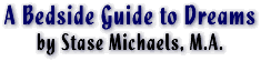 A Bedside Guide to Dreams