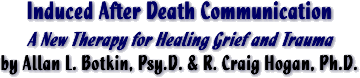 Induced After Death Communication