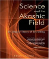 Science and the Akashic Field