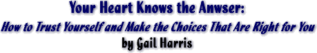 Your Heart Knows the Answer