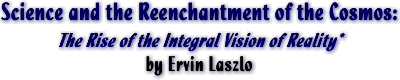The Integral Vision of Reality