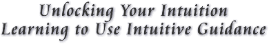 Unlocking Your Intuition